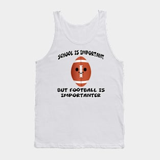 Football is Impotantanter Tank Top